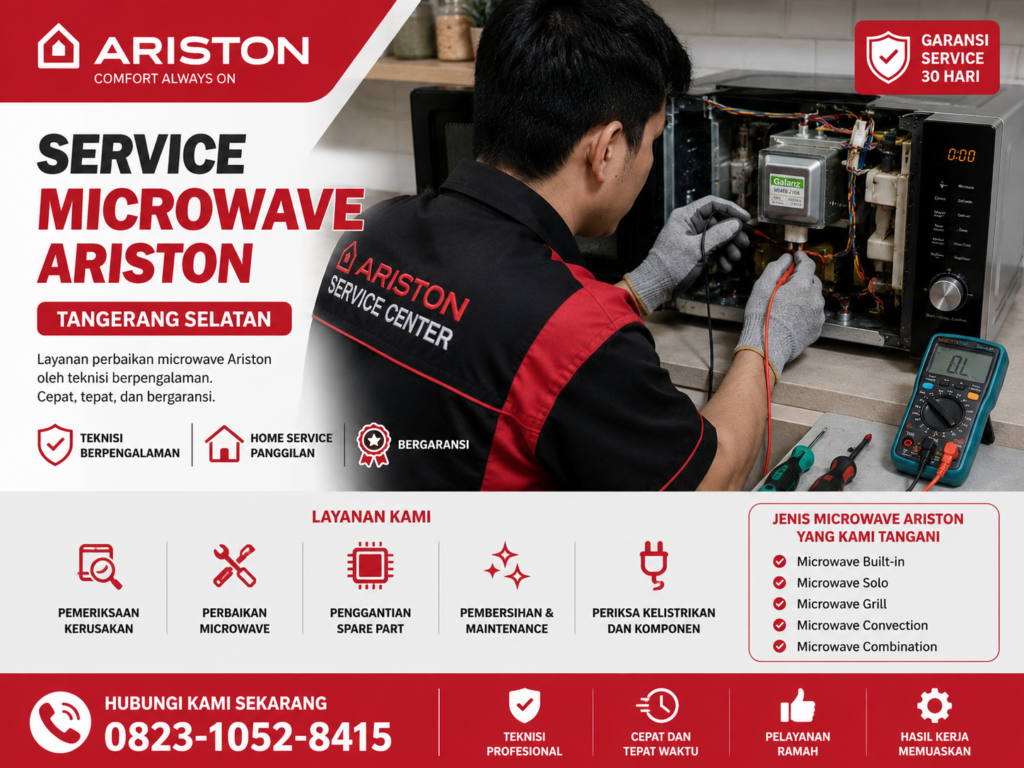 Hubungi layanan Service Microwave Ariston Tangerang Selatan sekarang juga untuk pemeriksaan microwave yang cepat, rapi, dan profesional.